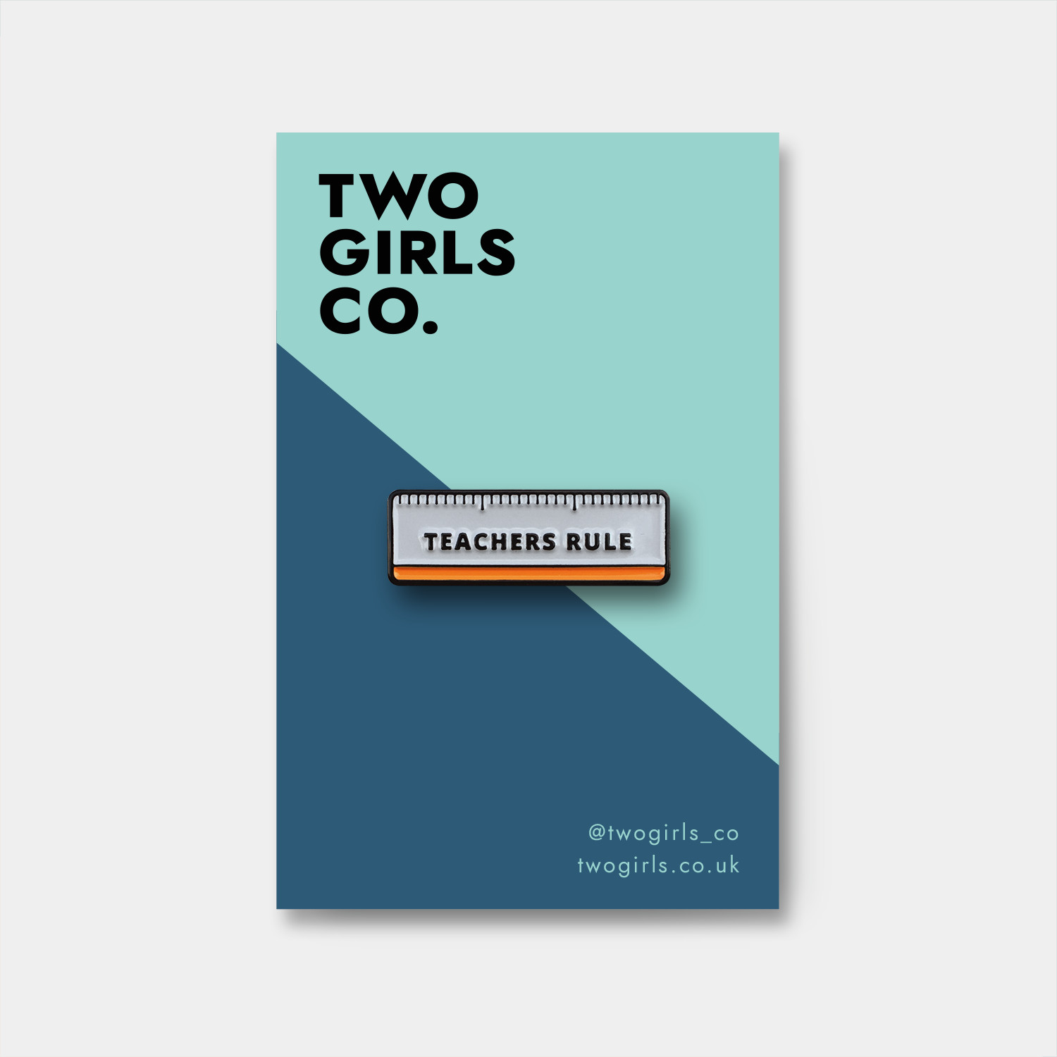 Two Girls Co. Shop Buy the 'Teachers Rule Enamel Pin